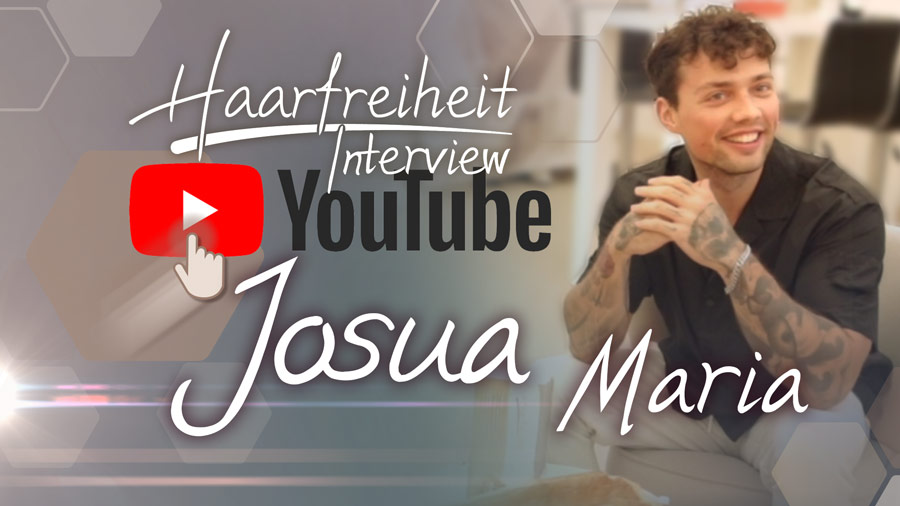 Youtube Link Josua Interview dauerhafte Haarentfernung